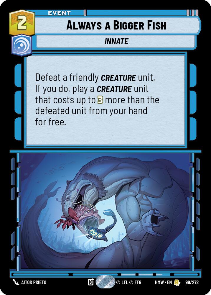 Always a Bigger Fish 99/272 card