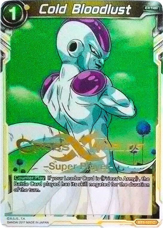 Cold Bloodlust Super Player Stamped BT1-107 card