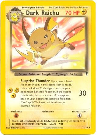 Dark Raichu 7 110 WotC Legendary Collection 007/110 card