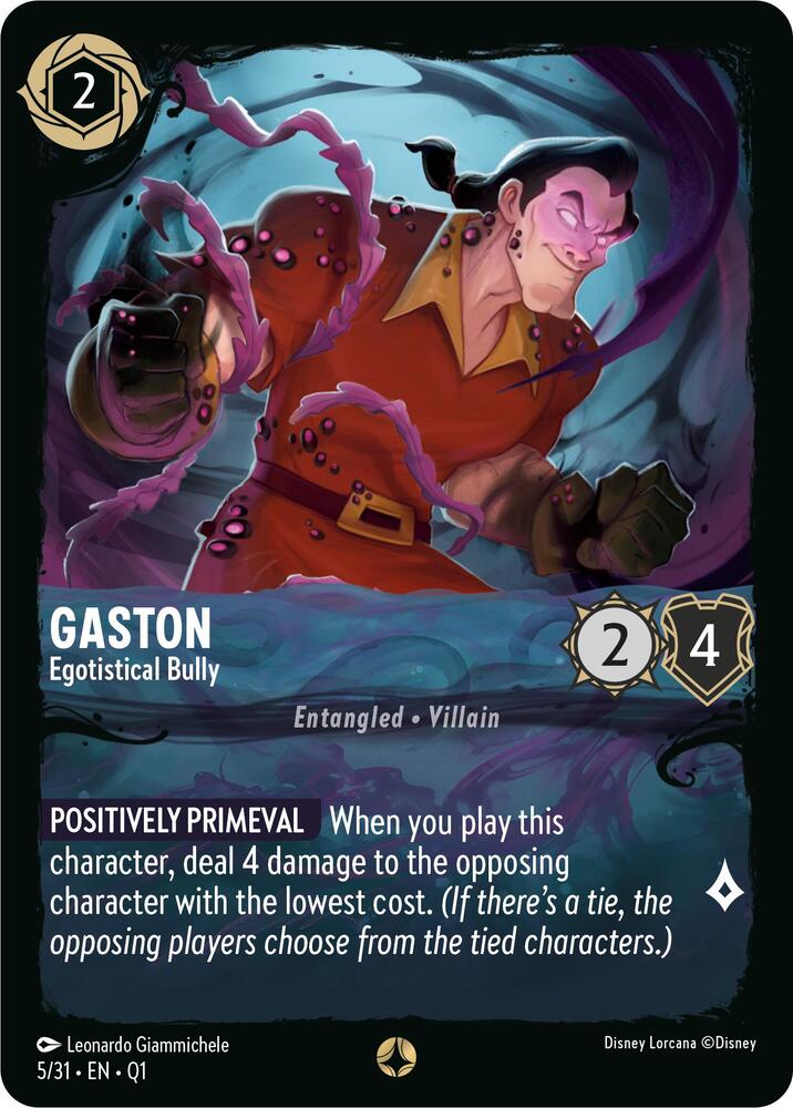 Gaston Egotistical Bully 5/31