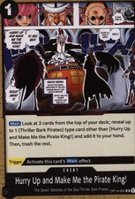 Hurry Up and Make Me the Pirate King OP14-097 card