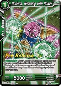 Dodoria, Brimming with Power BT10-082