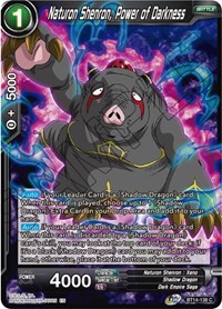 Naturon Shenron, Power of Darkness BT14-138