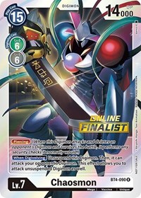 Chaosmon - BT4-090 (2021 Championship Online Regional) [Online Finalist] BT4-090 R