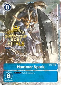 Hammer Spark (2021 Championship Finals Tamer's Evolution Pack) ST2-13 C