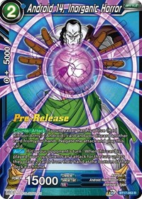 Android 14, Inorganic Horror BT17-053