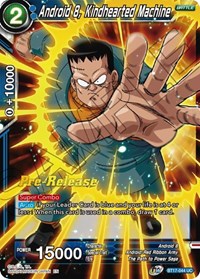 Android 8, Kindhearted Machine BT17-044
