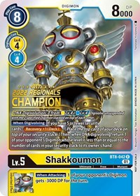 Shakkoumon (2022 Championship Offline Regional) [Online Champion] BT8-042 R
