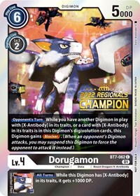 Dorugamon (2022 Championship Offline Regional) [Online Champion] BT7-062 C
