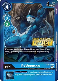 ExVeemon (2023 Regionals Finalist) ST9-04 U