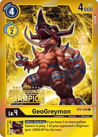 GeoGreymon (2023 Regionals Champion) BT2-035 C