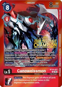 Canoweissmon (2023 Regionals Champion) BT10-011 R
