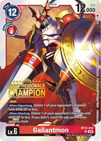 Gallantmon (2023 Regionals Champion) BT12-018 SR