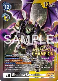 ShadowSeraphimon (2024 Regionals Champion) EX4-050 R