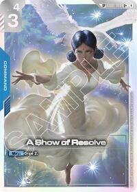 A Show of Resolve (SP) (U+) GD01-100