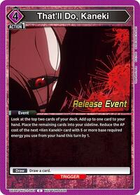 That'll Do, Kaneki UEPR/TKG-1-063
