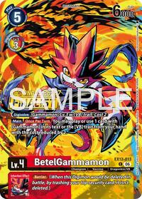 BetelGammamon (Regionals 26-27 Season 2 Finalist) EX12-013 C