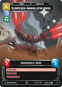 Scorpenek Annihilator Droid (Foil) 22