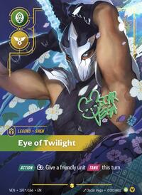 Shen, Eye of Twilight (Signature) 193*/166