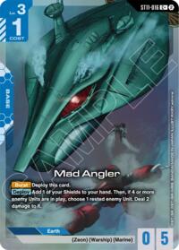 Mad Angler (C+) ST11-016