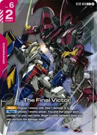 The Final Victor (C+) ST12-013