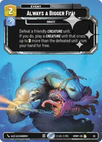 Always a Bigger Fish (Foil) 26