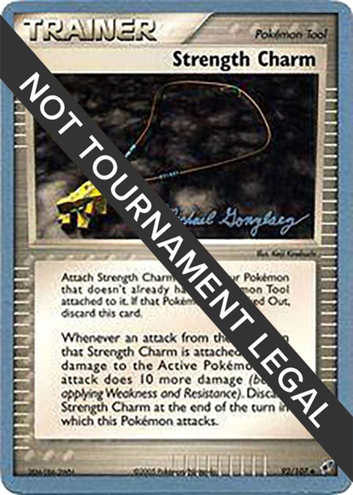 Strength Charm 2005 Michael Gonzalez 92/107