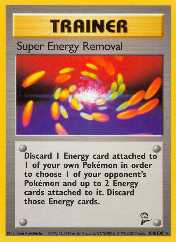 Super Energy Removal 108/130 card