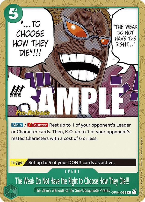 The Weak Do Not Have the Right to Choose How They Die OP04-038