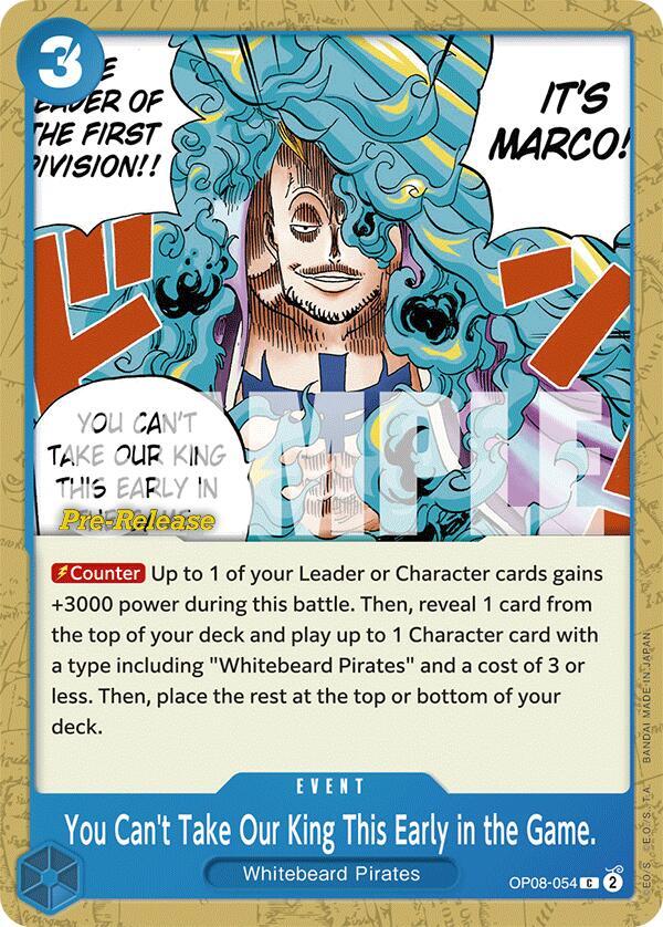 You Cant Take Our King This Early in the Game OP08-054